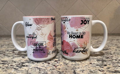 I am in love with the person I'm becoming ceramic 15 oz mug