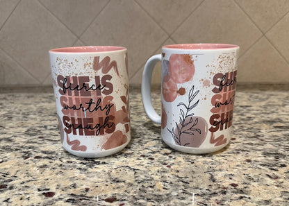 She is....ceramic 15 oz mug